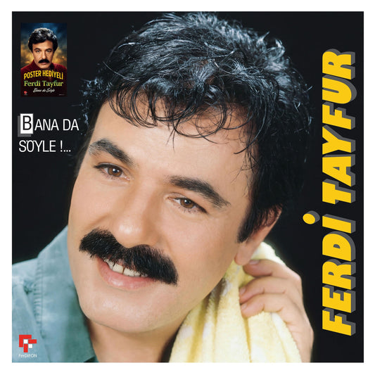 Ferdi Tayfur - Bana Da Söyle (Poster Hediyeli) Schallplatte, Vinyl, Plak