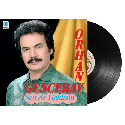 Orhan Gencebay - Sen De Haklısın (Plak)