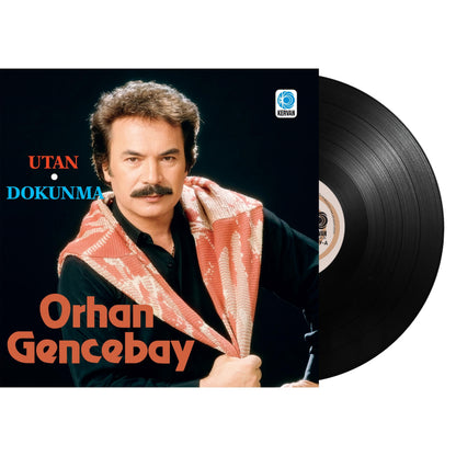 Orhan Gencebay - Utan Dokunma (Schallplatte, Vinyl, Plak)