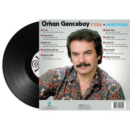 Orhan Gencebay - Utan Dokunma (Schallplatte, Vinyl, Plak)